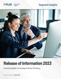 Release of Information 2023: Examining Digital Technology & Vendor Efficiency