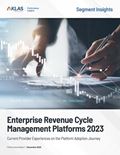Enterprise Revenue Cycle Management Platforms 2023: Current Provider Experiences on the Platform Adoption Journey) Report Cover Image