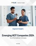 Emerging HCIT Companies 2024: Top-of-Mind Healthcare Technologies