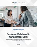 Customer Relationship Management 2024: Which Vendors Consistently Partner with Organizations & Deliver Strong Technology?) Report Cover Image