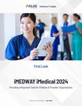 iMEDWAY iMedical 2024: Providing Integrated Tools for Patients & Provider Organizations