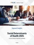 Social Determinants of Health 2024: A Look at Vendor-Reported Capabilities Report Cover Image