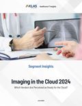 Imaging in the Cloud 2024: Which Vendors Are Perceived as Ready for the Cloud?) Report Cover Image