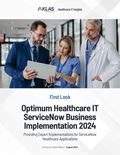 Optimum Healthcare IT ServiceNow Business Implementation 2024: Providing Expert Implementations for ServiceNow Healthcare Applications