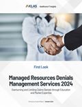 Managed Resources Denials Management Services 2024: Overturning and Limiting Claims Denials through Education and Market Expertise