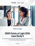 SDOH Points of Light 2024 Case Study 5: Communicating with Maternal Health Patients between Appointments to Prevent Delivery-Related Complications