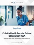 Collette Health Remote Patient Observation 2024: Improving Patient Safety Through Remote Patient Observation