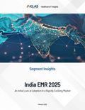 India EMR 2025: An Initial Look at Adoption in a Rapidly Evolving Market