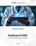 Healthcare AI 2025: Are You Keeping Pace with Industry Adoption?