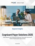 Cognizant Payer Solutions 2025: Deep Adopters See Enhanced Partnership, Measurable Outcomes & Platform Modernization Opportunities