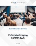 Enterprise Imaging Summit 2025