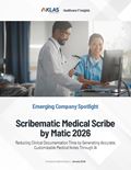 Scribematic Medical Scribe by Matic 2026: Reducing Clinical Documentation Time by Generating Accurate, Customizable Medical Notes Through AI