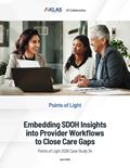Embedding SDOH Insights into Provider Workflows to Close Care Gaps: Points of Light 2026 Case Study 24