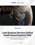 Lean Business Services Unified Health Record (nphies) 2026: Enabling Patient Data Access & Efficient Workflows in Saudi Arabia Through Integration