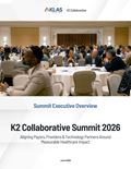 K2 Collaborative Summit 2026: Aligning Payers, Providers & Technology Partners Around Measurable Healthcare Impact
