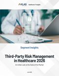 Third-Party Risk Management in Healthcare 2026: An Initial Look at the State of the Market