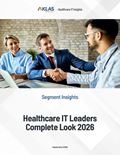 Healthcare IT Leaders Complete Look 2026