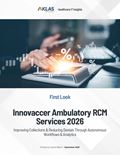 Innovaccer Ambulatory RCM Services 2026: Improving Collections & Reducing Denials Through Autonomous Workflows & Analytics