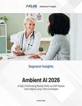 Ambient AI 2026: A High-Performing Market Shifts as EHR-Native Tools Adjust Long-Term Strategies