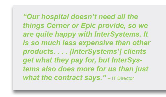 we are quite happy with intersystems